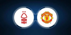 Soi kèo Nottingham Forest vs Man United